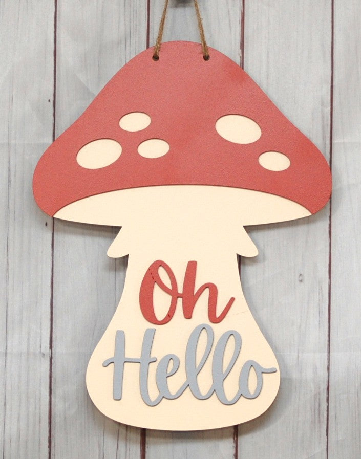 Oh Hello (mushroom shape)